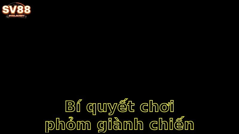 Bí Quyết Chơi Phỏm Giành Chiến Thắng – Nắm Rõ Chiến Thuật 2025